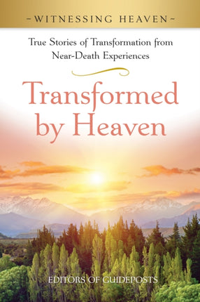 Transformed by Heaven