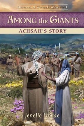 Among the Giants Achsahs Story