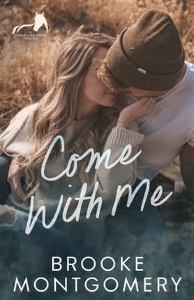 Come With Me: A Sugarland Creek Prequel