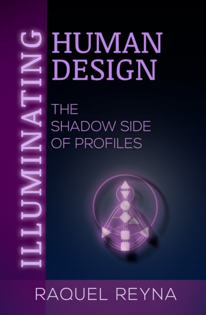 Illuminating Human Design