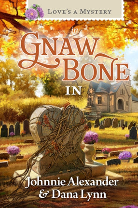 Loves a Mystery in Gnaw Bone IN