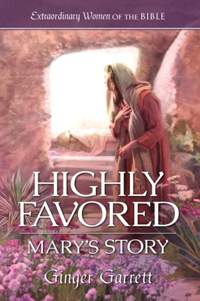 Highly Favored