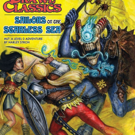 Dungeon Crawl Classics 67 Sailors on the Starless Sea  Hardcover Edition