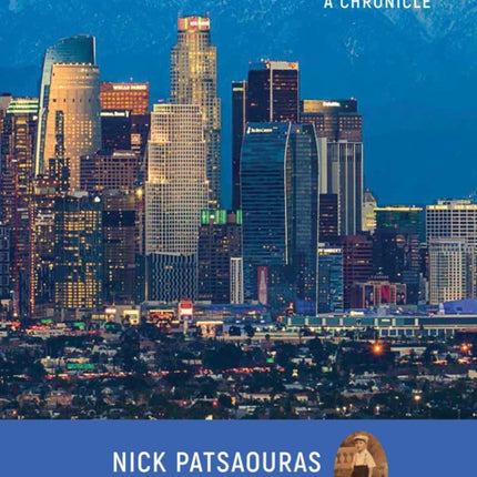 The Making of Modern Los Angeles