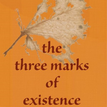The Three Marks of Existence