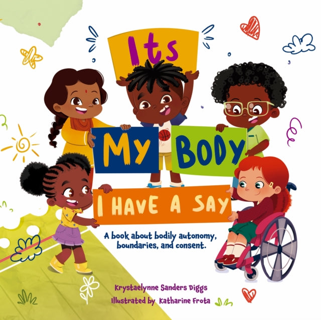 Its My Body I Have a Say