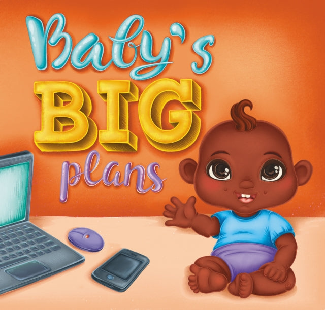 Babys Big Plans
