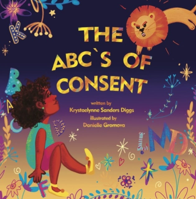 The ABCs of Consent