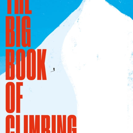 The Big Book of Climbing