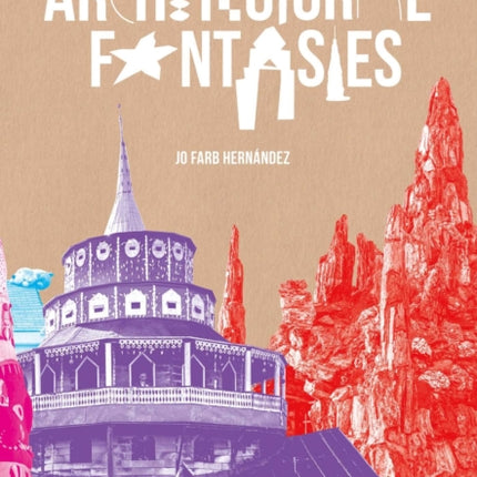 Architectural Fantasies