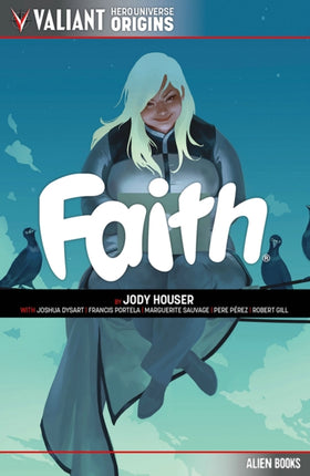 Valiant Hero Universe Origins FAITH