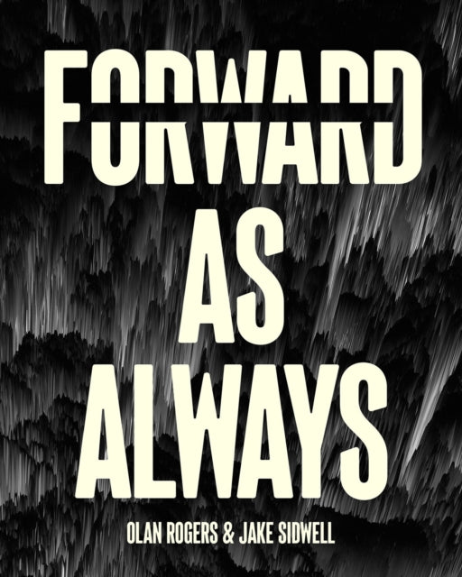 Forward as Always