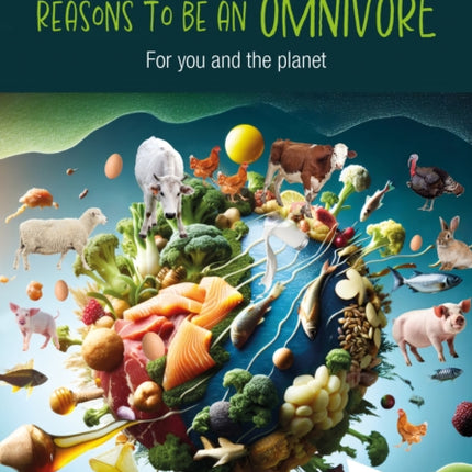 Reasons to Be an Omnivore