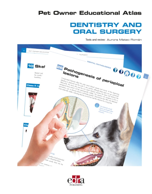 Pet Owner Educational Atlas  Dentistry and Oral