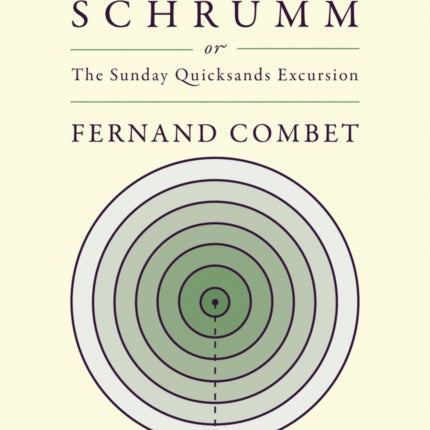 SchrummSchrumm or The Sunday Quicksands Excursion