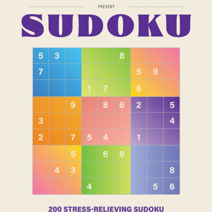 200 StressRelieving Sudoku Puzzles to Sharpen