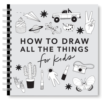 All the Things How to Draw Books for Kids with