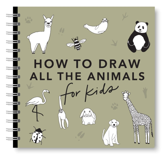 All the Animals How to Draw Books for Kids with