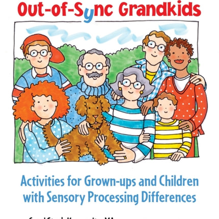 Have Fun with Your OutofSync Grandkids