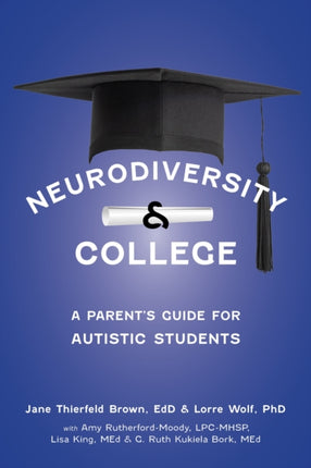 The Parents Guide to College for Students with