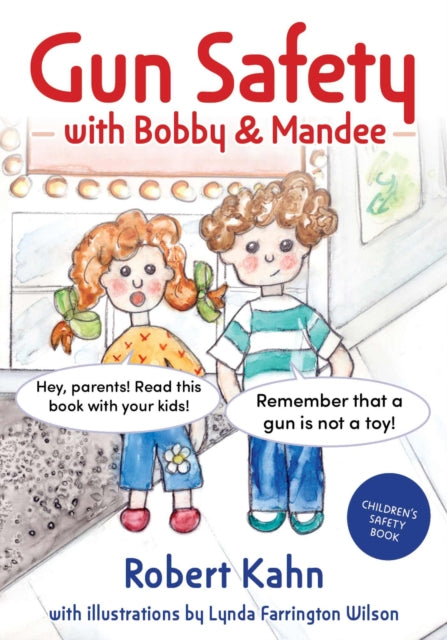 Bobby and Mandees Gun Safety Book