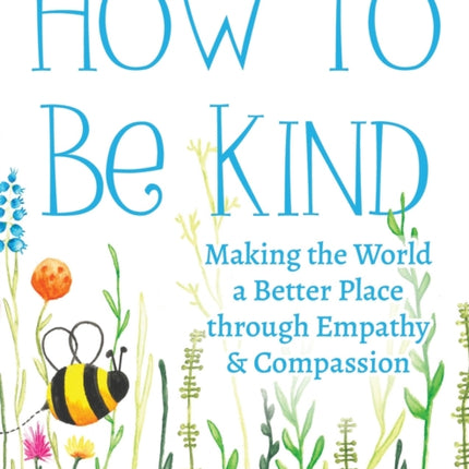How to Be Kind