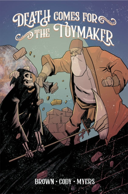 Death Comes for the Toymaker Volume 1