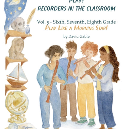 Play Recorders in the Classroom