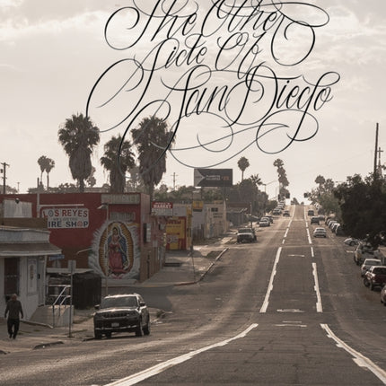 The Other Side of San Diego