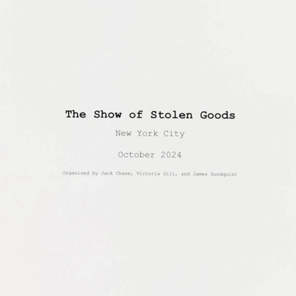 The Show of Stolen Goods