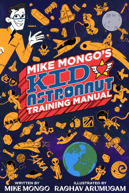Mike Mongos Kid Astronaut Training Manual