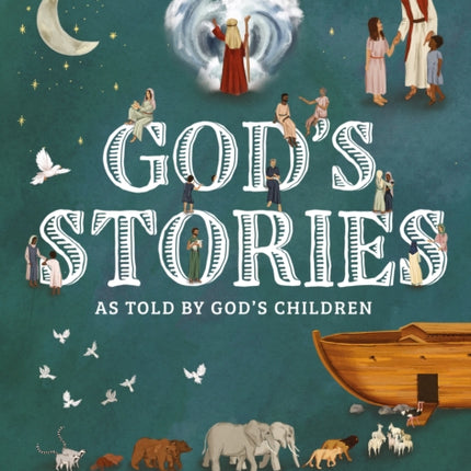 Gods Stories as told by Gods Children
