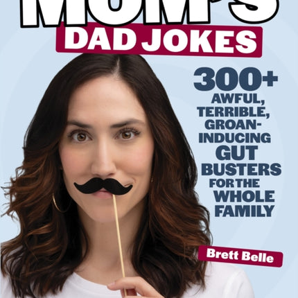 Moms Dad Jokes