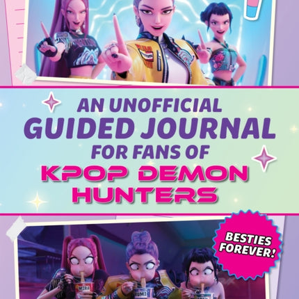 KPop Demon Hunters Besties Forever