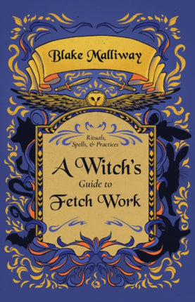 A Witchs Guide to Fetch Work