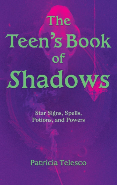 The Teens Book of Shadows