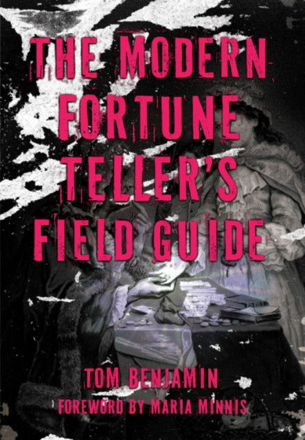 The Modern FortuneTellers Field Guide