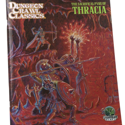 Dungeon Crawl Classics 110 The Sacrificial Pyre of Thracia