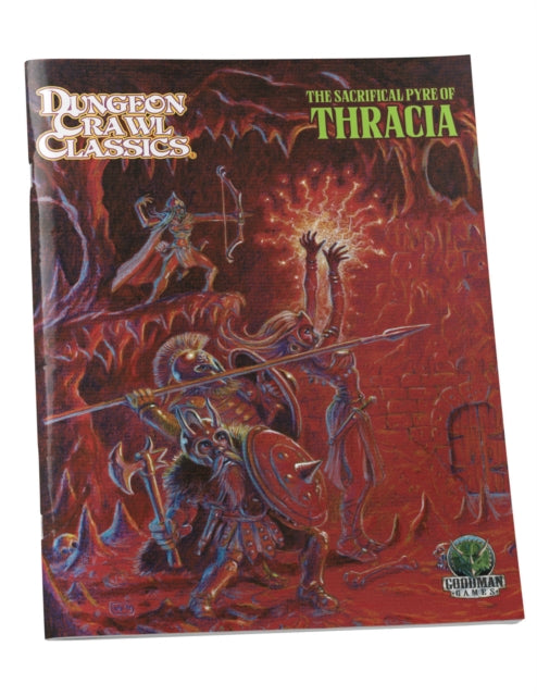 Dungeon Crawl Classics 110 The Sacrificial Pyre of Thracia
