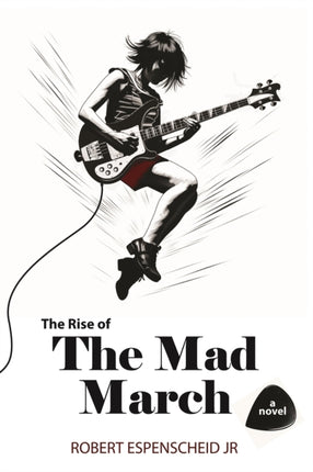 The Rise of the Mad March