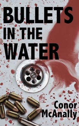 Bullets in the Water