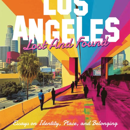 Los Angeles Lost and Found