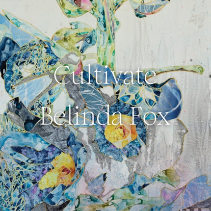 Cultivate