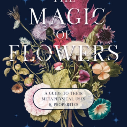 The Magic of Flowers