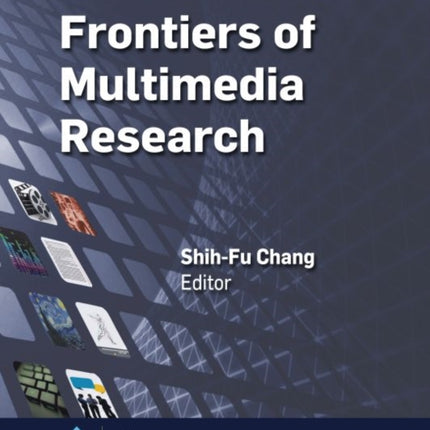 Frontiers of Multimedia Research