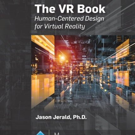 The VR Book: Human-Centered Design for Virtual