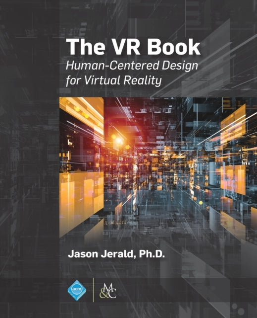 The VR Book: Human-Centered Design for Virtual