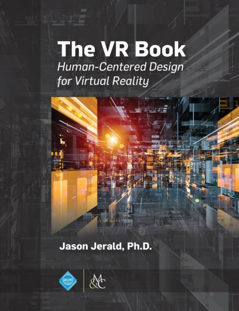 The VR Book: Human-Centered Design for Virtual