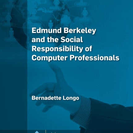 Edmund Berkeley and the Social Responsibility of