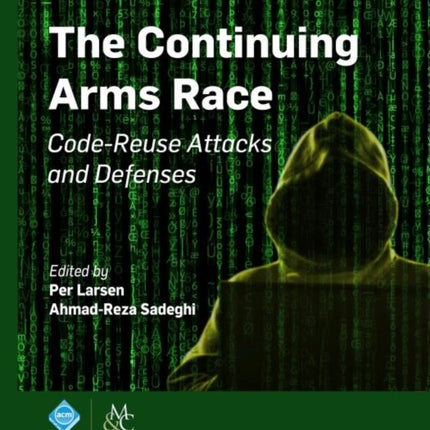 The Continuing Arms Race: Code-Reuse Attacks and